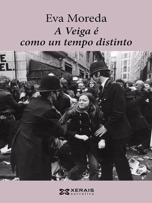 cover image of A Veiga é como un tempo distinto